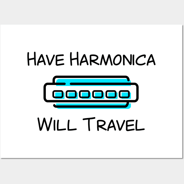 Have Harmonica, Will Travel Wall Art by Sahdtastic